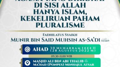 Audio Muhadharah: Agama yang Diridhai di Sisi Allah Hanya Islam; Kekeliruan Paham Pluralisme