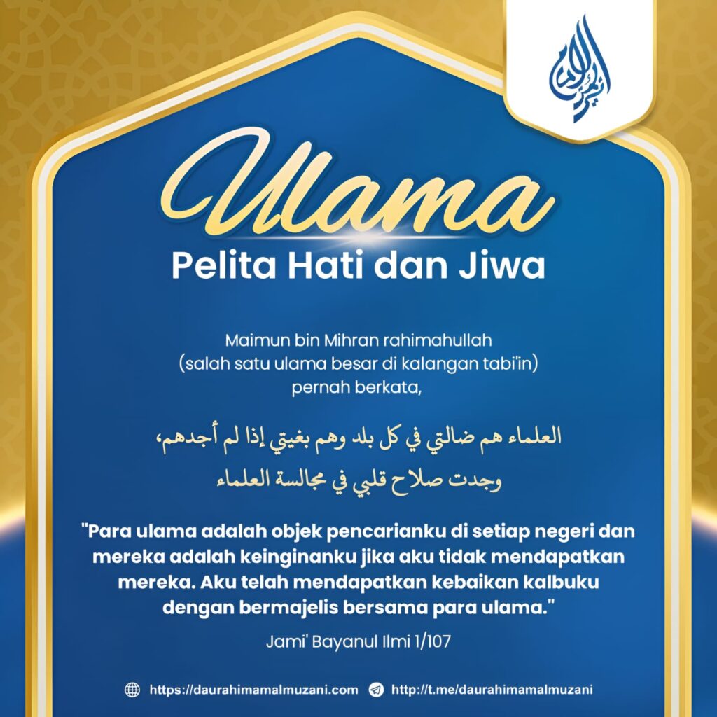 Ulama, Pelita Hati Dan Jiwa